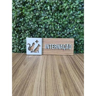 Imagem de Placa de sinalização Internação Pet em mdf - Realaser Store