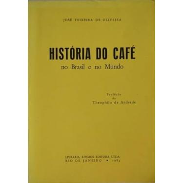 Imagem de Historia Do Cafe No Brasil E No Mundo
