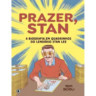 Imagem de Prazer, Stan - a Biografia Em Quadrinhos Do Lendário Stan Lee