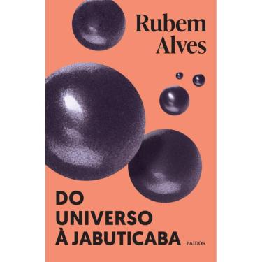 Imagem de Do Universo à jabuticaba: Nova edição (Biblioteca Rubem Alves)