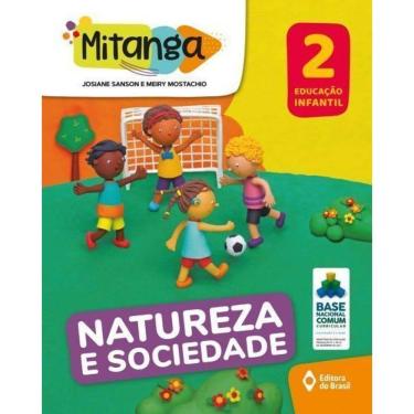 Imagem de Mitanga Natureza e Sociedade - Educação Infantil - 2