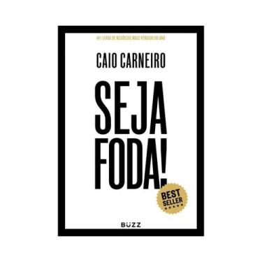 Imagem de Livro - Seja foda! - Buzz Editora