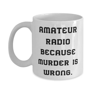Imagem de Amateur Radio Because Murder is Wrong. Caneca de 325 ml, presente de rádio amador, copo divertido para amigos