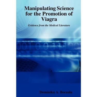 Imagem de Manipulating Science for the Promotion of Viagra - Evidence from