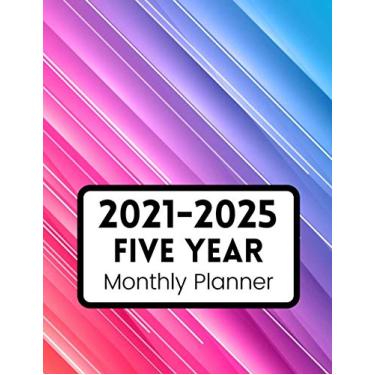 Imagem de 2021-2025 Five Year Monthly Planner: 60 Months Planner with Calendar, Contact Log, Passwords Log And Nice Rainbow Cover For Business and Personal Use