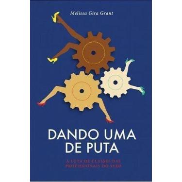 Imagem de Dando Uma De Puta - AUTONOMIA LITERARIA, Sortido