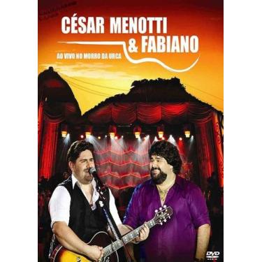 Imagem de Dvd - César Menotti & Fabiano Ao Vivo No Morro Da Urca - Som Livre