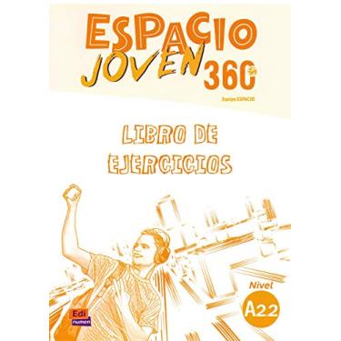Imagem de Espacio joven 360 A2.2 libro de ejercicios: Libro de Ejercicios con codigo de acceso al ELETeca: Vol. 2