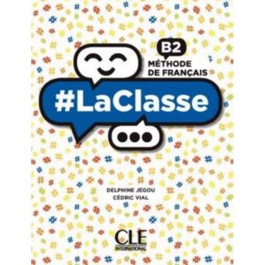 Imagem de Laclasse B2 Livre De L Eleve + Dvd