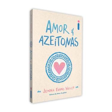 Imagem de Amor & Azeitonas, Da autora do Best-seller Amor & gelato, Uma Viagem I