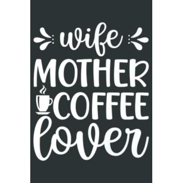 Imagem de Family 365 Wife Mother Coffee Lover Funny Coffee Mom Women Premium: Lined Journal Mint Notebook 6x9 Inch 120 Pages