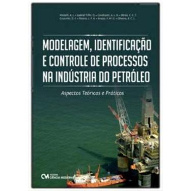 Imagem de Modelagem, Identificação e Controle de Processos na Indústria do Petró