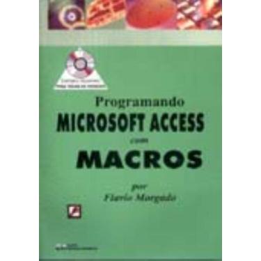 Imagem de Programando Microsoft Access com macros (2003) - CIENCIA MODERNA, 3