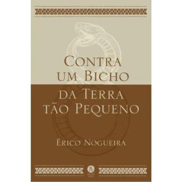 Imagem de Contra Um Bicho Da Terra Tão Pequeno