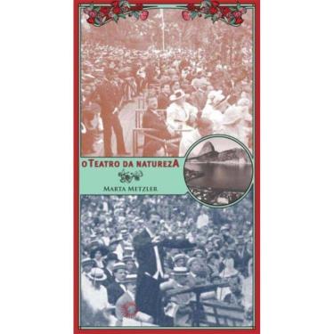 Imagem de O teatro da natureza: história e ideia