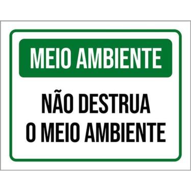Imagem de Kit 10 Placa Meio Ambiente Destrua O Meio Ambiente 36X46