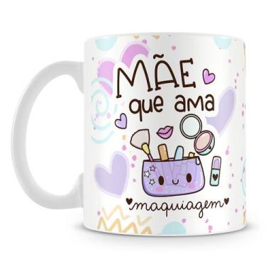 Imagem de Caneca Personalizada Mãe que Ama Maquiagem - Presente Ideal para Mães 