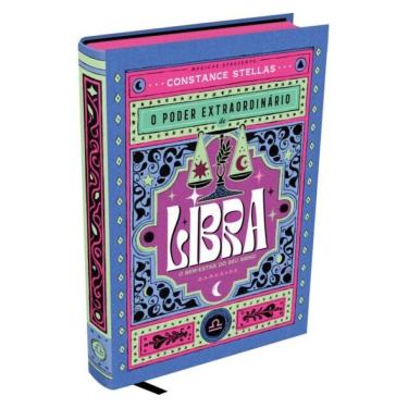 Imagem de O Poder Extraordinário De Libra - O Guia Astrológico Para O Seu Bem-Estar