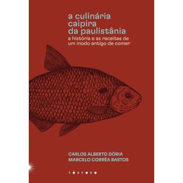 Imagem de Livro - A culinária caipira da Paulistânia