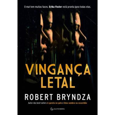 Imagem de Vingança letal (Detetive Erika Foster Livro 8)