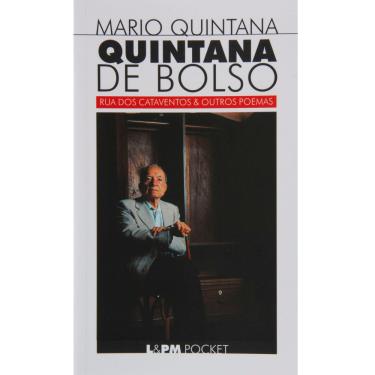 Imagem de Livro - L&PM Pocket - Quintana de Bolso: Rua dos Cataventos e Outros Poemas - Mario Quintana