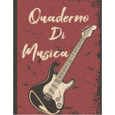 Imagem de Quaderno Di Musica: Quaderno di spartiti 120 pagine di carta da scrittura per musica con 10 pentagramma largo per musicisti