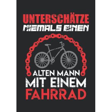Imagem de Notizbuch A5 dotted, gepunktet mit Softcover Design: Fahrrad Spruch Alter Mann Geschenk Fahrradkette Radfahrer: 120 dotted (Punktgitter) DIN A5 Seiten