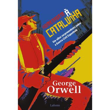 Imagem de Livro - Homenagem á Catalunha: Um olhar surpreendente sobre a Guerra Civil Espanhola