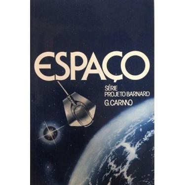 Imagem de Livro Espaço - Projeto Barnard: Ficção Científica na Terra das Cruzes 