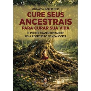 Imagem de Cure Seus Ancestrais Para Curar Sua Vida