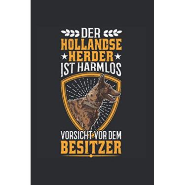 Imagem de Hollandse Herder Notizbuch: Hollandse Herder Besitzer Holland Schäferhund / 6x9 Zoll / 120 linierte Seiten Seiten