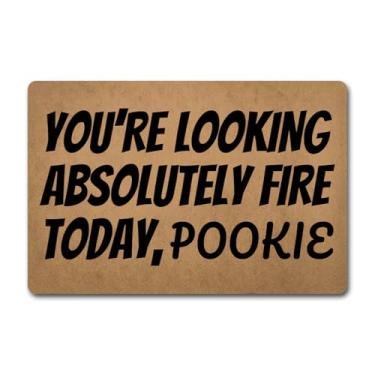 Imagem de Capacho engraçado Welcome You're Looking Absolutely Fire Today Pookie (23,6 x 39,9 cm) monograma personalizado capacho humorístico com traseira de borracha antiderrapante tapetes de presente Novetly
