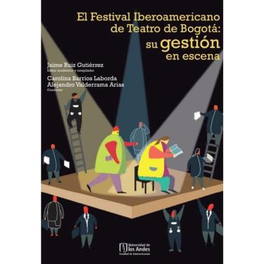Imagem de El Festival Iberoamericano de Teatro de Bogotá - Espanhol