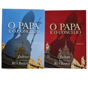 Imagem de Coleção O Papa E O Concílio - Vol. 1 E 2 - Trad. Rui Barbosa - LEOPOLD