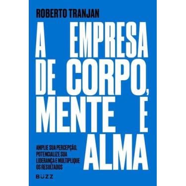 Imagem de A empresa de corpo, mente e alma - BUZZ EDITORA, Sortido