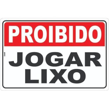 Imagem de Placa de Sinalização - Proibido Jogar Lixo Neste Local - Lixão em PS (
