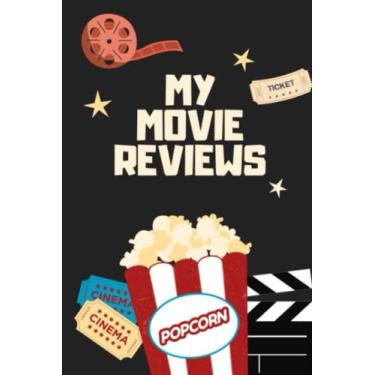 Imagem de Movie Review Log Book/Film Review Journal/Movies Notebook Movies: Your personal movie review guide. Logbook for movie lovers, buffs and critics and rating - Great gift for men or women