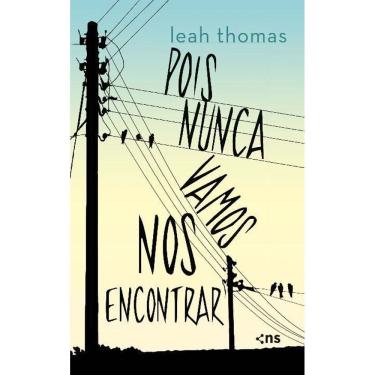 Imagem de Pois Nunca Vamos Nos Encontrar