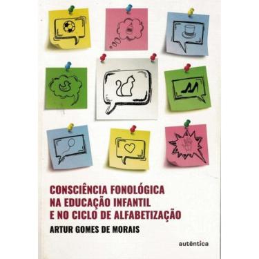 Imagem de Consciencia Fonologica Na Educacao Infantil E No Ciclo De Alfabetizacao