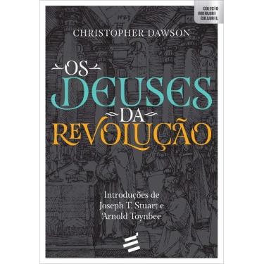 Imagem de Os deuses da revolução ( Christopher Dawson )