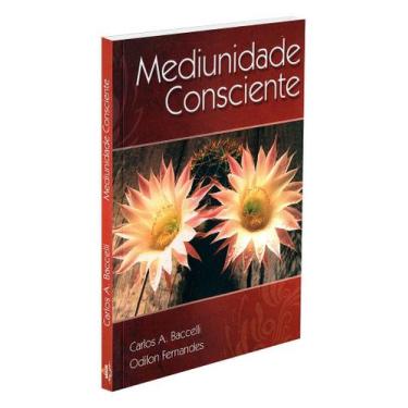 Imagem de Mediunidade Consciente - Livro sobre Responsabilidade Mediúnica - LEEP
