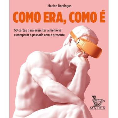 Imagem de Livro - Como era, como é