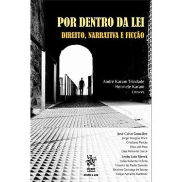 Imagem de Por Dentro Da Lei: Direito, Narrativa E Ficcao