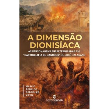 Imagem de A dimensão dionisíaca das personagens subalternizadas em cartografia de Canudos de José Calasans