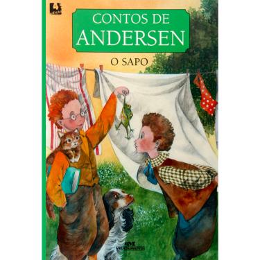 Imagem de Livro - Contos de Andersen - O Sapo - Editora Melhoramentos - Hans Christian Andersen