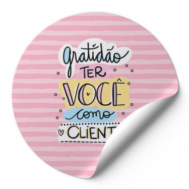 Imagem de 120 Etiquetas Adesivas Redondas Gratidão Ter Você Como Cliente Impress
