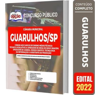 Imagem de Apostila Câmara Guarulhos Sp - Cargos Ensino Médio Técnico - Apostilas