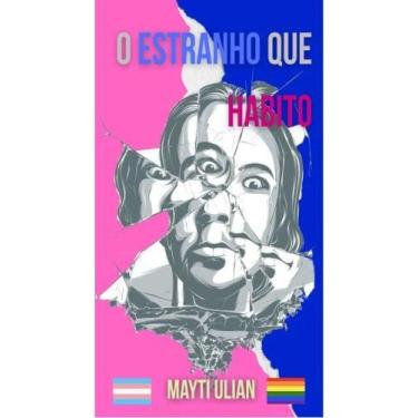 Imagem de O estranho que habito - MAYTI ULIAN