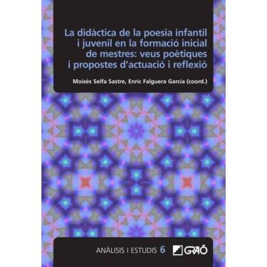 Imagem de La didàctica de la poesia infantil i juvenil en la formació inicial de mestres: veus poètiques i pro
