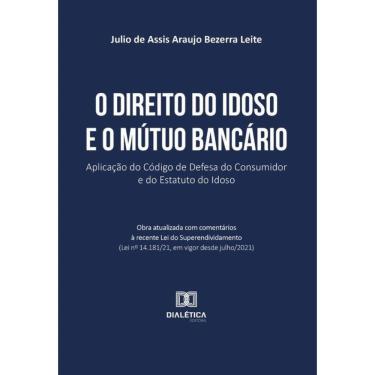 Imagem de O Direito do Idoso e o Mútuo Bancário-Português